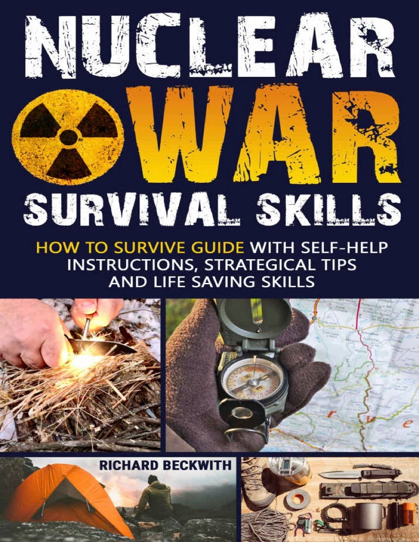 Nuclear War Survival Skills. How To Survive Guide with